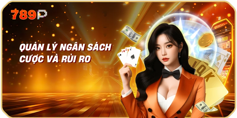 Mẹo Cược E-Sports Dễ Thắng 3 Quản Lý Ngân Sách Cược và Rủi Ro